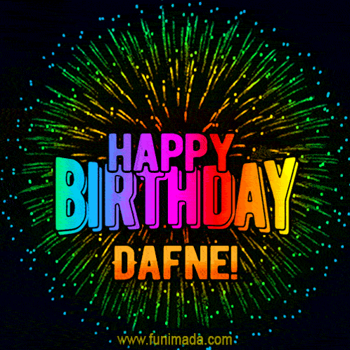 Happy Birthday Dafne GIF - Happy Birthday Dafne Dafne GIFs