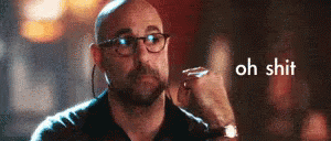 Oh Shit GIF - Oh Shit Stanley Tucci GIFs