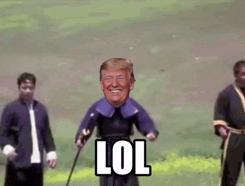 a picture of donald trump with the words lol written on his face