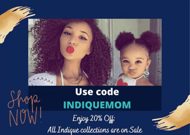 a poster that says use code indicuemom