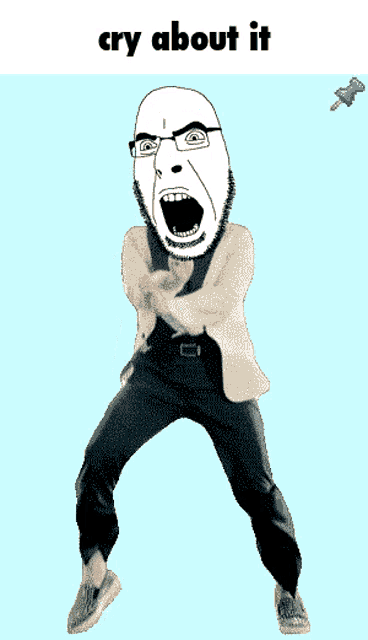 a cartoon of a man with glasses and a beard with the words cry about it below him
