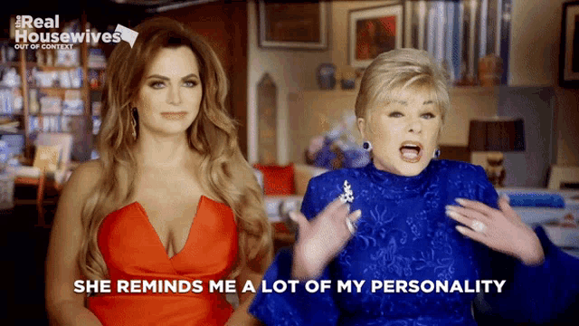 two women standing next to each other with the words she reminds me a lot of my personality