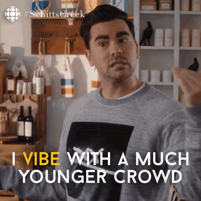 I Vibe With A Much Younger Crown Dan Levy GIF
