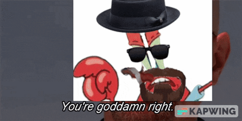 a cartoon character with a beard and sunglasses says you 're goddamn right