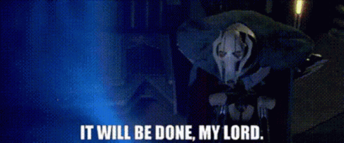 Star Wars General Grievous GIF - Star Wars General Grievous It Will Be Done My Lord GIFs