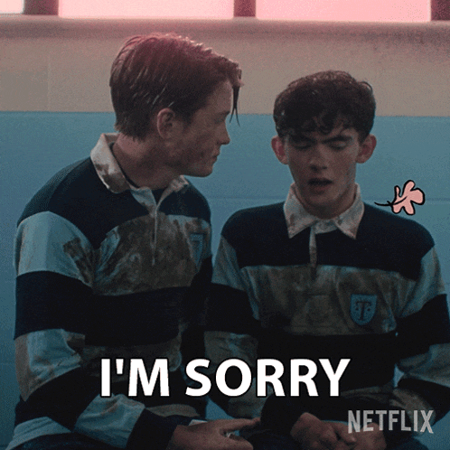 two men are sitting next to each other and one of them says i 'm sorry netflix