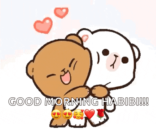 a couple of teddy bears hugging each other with the words good morning habibi written below them
