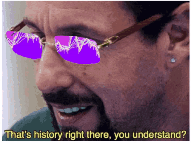 a man wearing purple sunglasses says " that 's history right there , you understand "