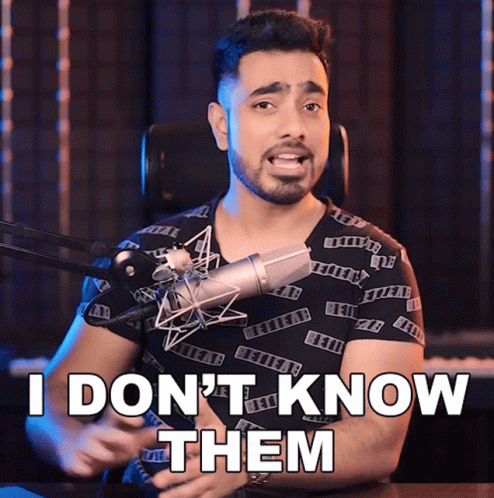 I Dont Know Them Unmesh Dinda GIF - I Dont Know Them Unmesh Dinda Piximperfect GIFs