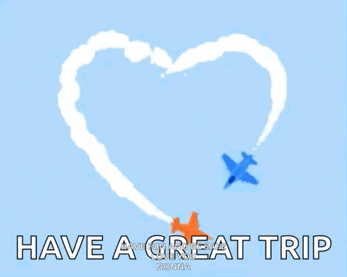 a heart shaped cloud in the sky with the words have a great trip on the bottom