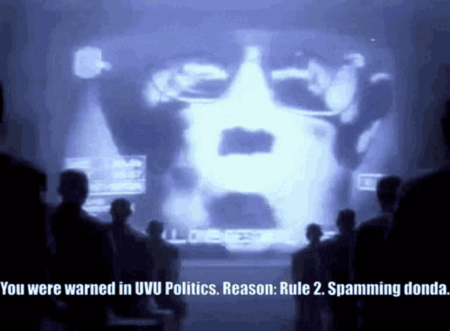 a group of people are looking at a screen that says " you were warned in uvu politics reason rule 2 spamming donda "