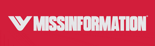 a red background with the word missinformation in white