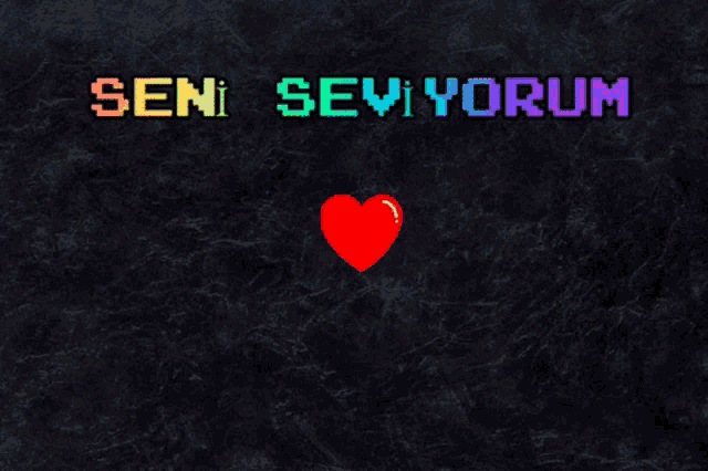 a black background with seni seviyorum and a red heart