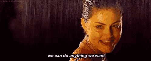 a woman is taking a shower in the rain and says `` we can do anything we want '' .