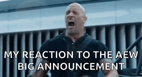 a man is screaming with the words my reaction to the aew big announcement behind him