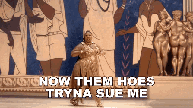 a woman is dancing in front of a group of statues with the words now them hoes tryna sue me below her