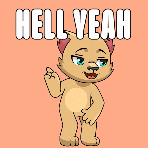 a picture of a cat with the words hell yeah on it