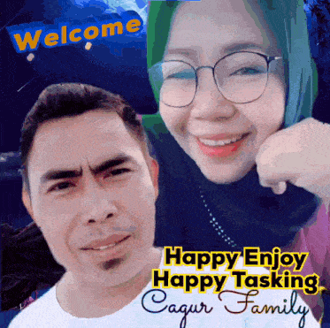 a picture of a man and a woman with the words welcome happy enjoy happy tasking cagir family