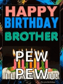 a happy birthday card for a brother with a cake and candles .