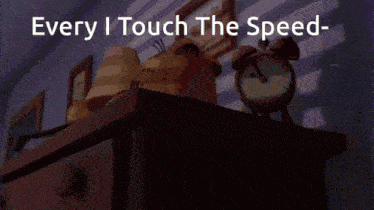 a clock sits on top of a dresser with the words every i touch the speed