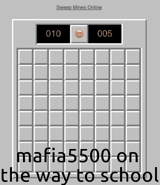 mafia5500 on the way to school is written on the screen