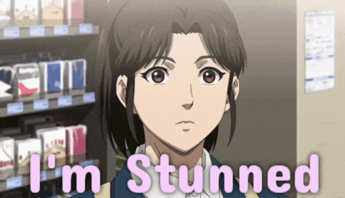 a picture of a girl with the words " i 'm stunned " above her