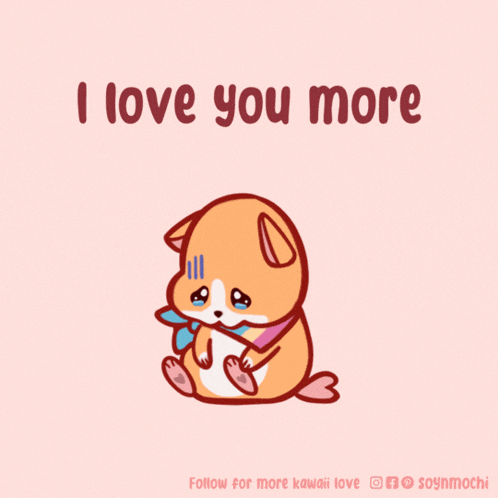 a drawing of a dog with the words i love you more
