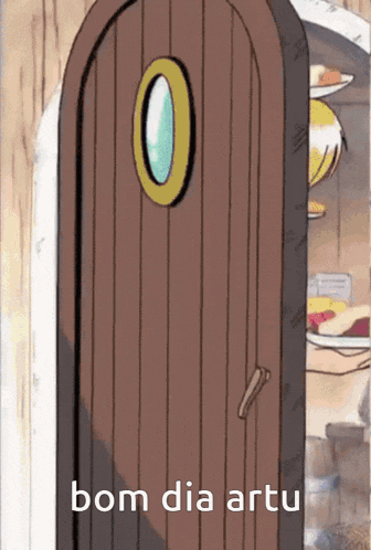 a cartoon door with the words bom dia artu written below it