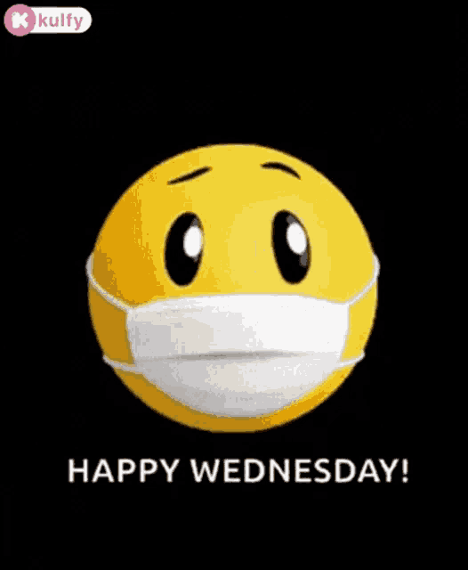 a smiley face wearing a face mask with the words `` happy wednesday '' written below it .