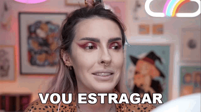 a woman with braces on her teeth says vou estragar in a foreign language
