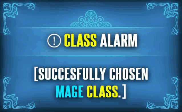 a blue background with class alarm successfully chosen mage class
