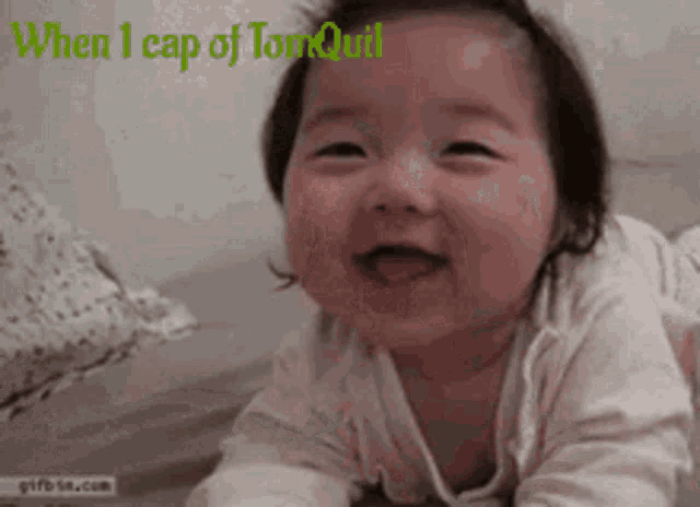 a baby is smiling with the words " when i cap of tonguil " written above it