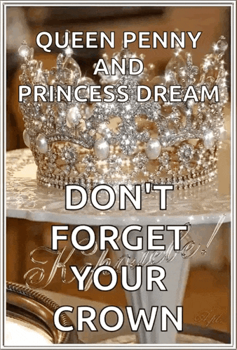 a picture of a queen penny and princess dream crown
