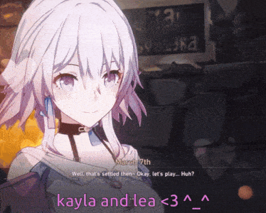 a girl in a video game is talking about kayla and lea < 3