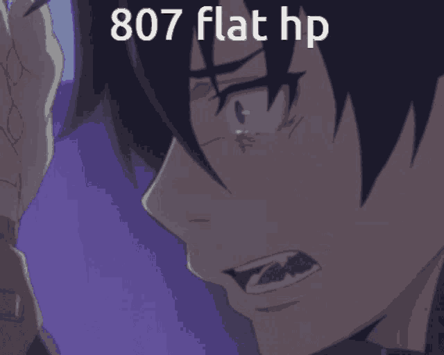 a close up of a person with the words 807 flat hp above them