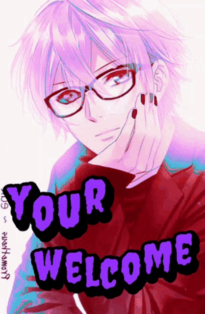 a picture of a man with glasses and the words your welcome