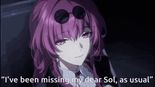 a girl with purple hair and sunglasses says " i 've been missing my dear sol " as usual