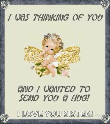 a card that says i was thinking of you and i wanted to send you a hug !