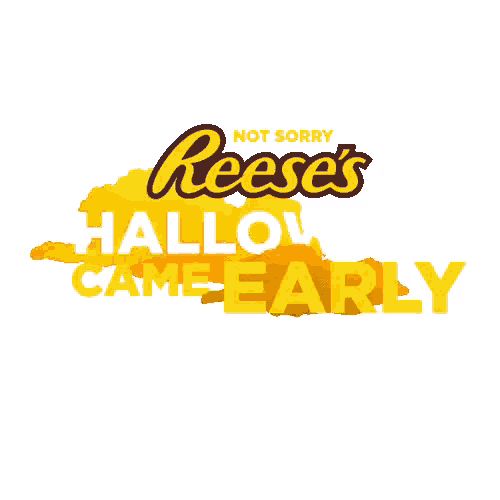 a reese 's logo that says halloween came early on it