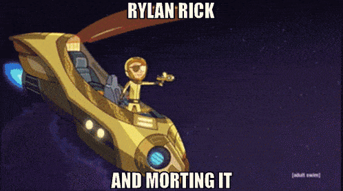 a cartoon of a man in a spaceship with the words rylan rick and morting it