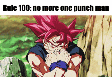 Rule 100 No More GIF - Rule 100 No More One Punch Man GIFs