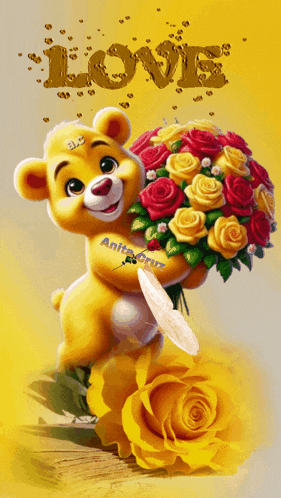 a teddy bear is holding a bouquet of yellow roses and the word love is on the yellow background