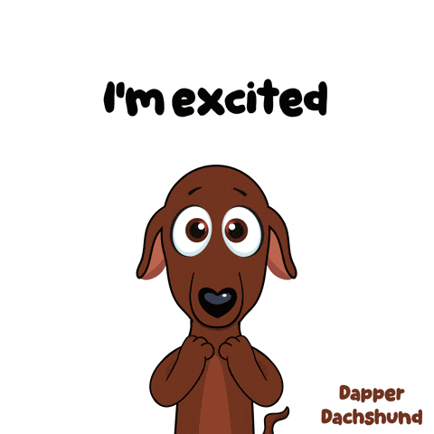 a cartoon dachshund says i 'm excited and yes