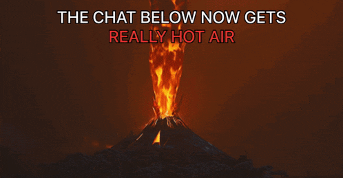 Hot Air The Chat Below GIF - Hot Air The Chat Below The GIFs