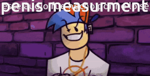 a cartoon character is smiling in front of a purple brick wall with the words penismeasurement written above him