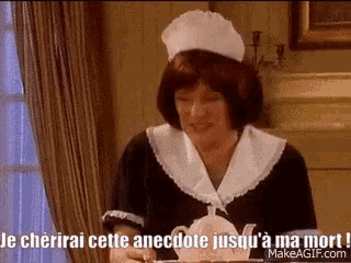 a woman dressed as a maid is holding a teapot and saying je cherirai cette anecdote
