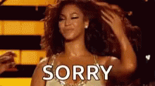 Beyonce Sorry GIF - Beyonce Sorry GIFs