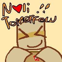 a pixel art drawing of a box with the words " no tomorrow " on it