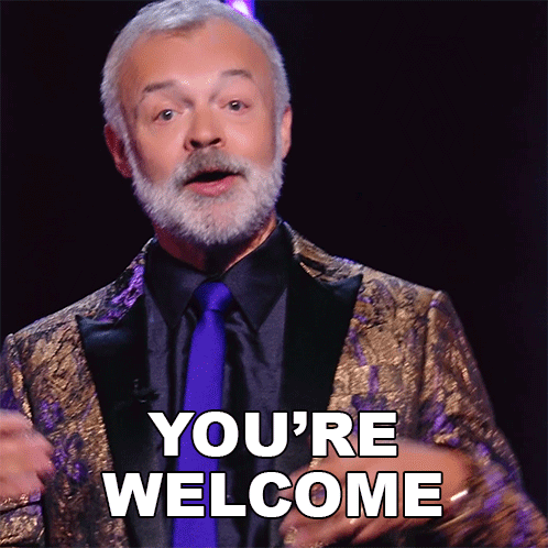 You'Re Welcome Graham Norton GIF - You'Re Welcome Graham Norton Queen Of The Universe GIFs