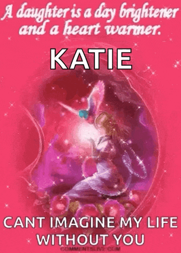 a daughter is a day brighter and a heart warmer . katie cant imagine my life without you